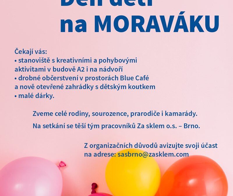 Za sklem o.s. –  Brno Vás srdečně zve na Den dětí na Moraváku