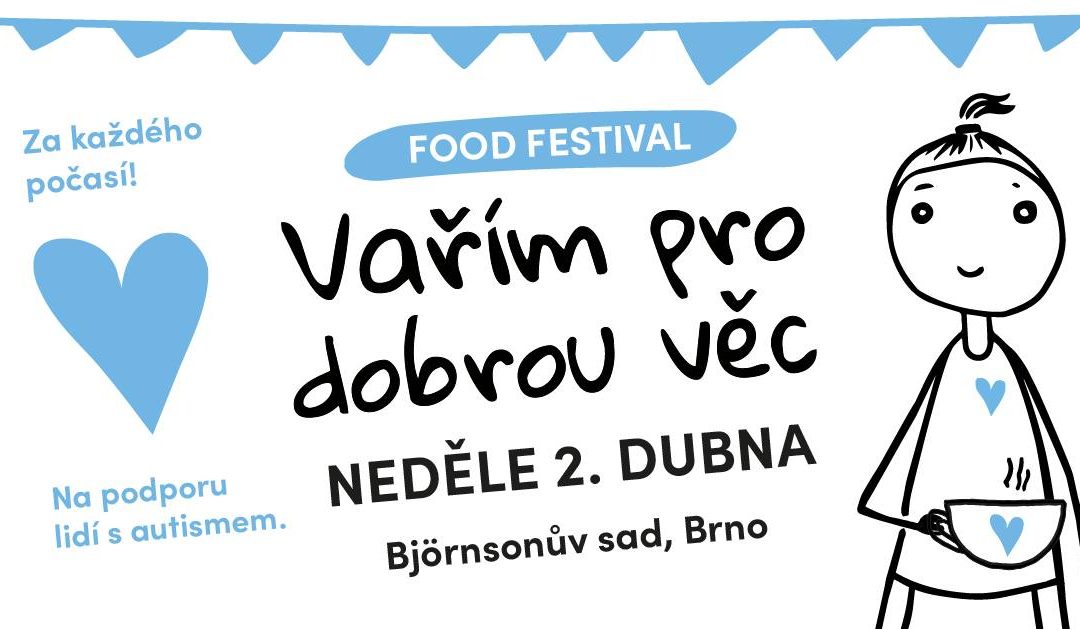 FOOD FESTIVAL Vařím pro dobrou věc. Brno, 2. duben